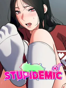 Stupidemic (Uncensored)